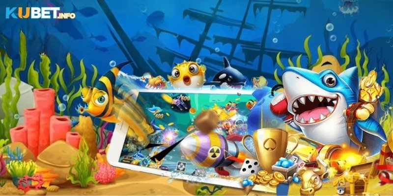Tổng quan về bắn cá Kubet