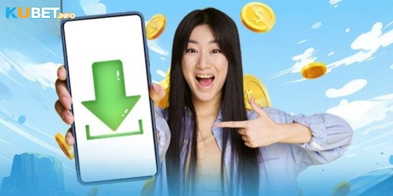 Lưu ý cần hiểu rõ khi tải app Kubet