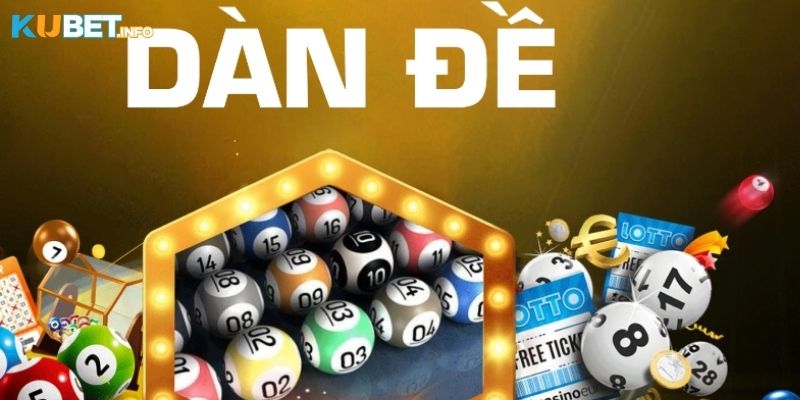 Lý do nhiều anh em thích tham gia dàn đề Kubet